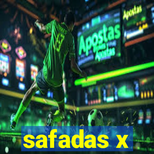 safadas x